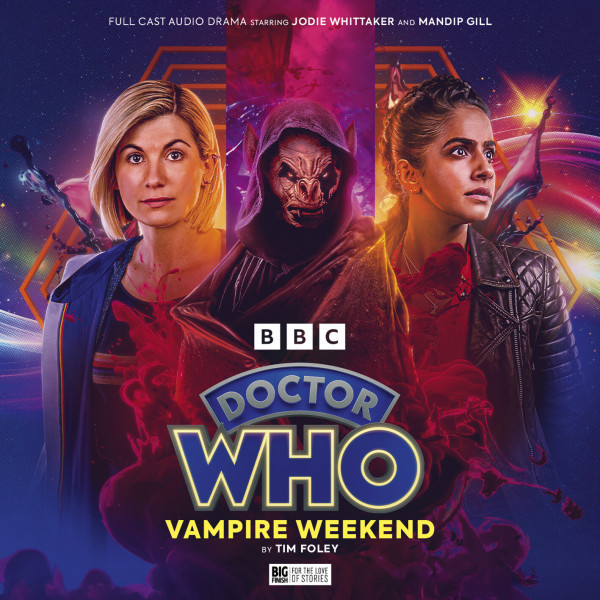 Doctor Who: The Thirteenth Doctor: VAMPIRE WEEKEND Big Finish