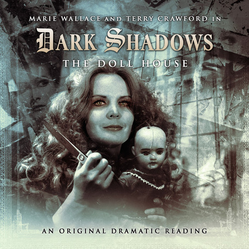 Dark Shadows: DOLL HOUSE - Audio CD #14 from Big Finish