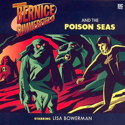 Bernice Summerfield: #4.3 POISON SEAS - Big Finish Audio CD