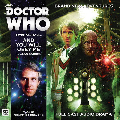 Doctor Who: AND YOU WILL OBEY ME - Big Finish 5th Doctor Audio CD #211