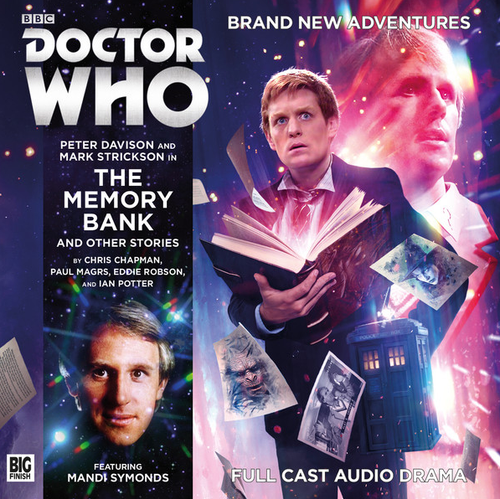 Doctor Who: THE MEMORY BANK AND OTHER STORIES - Big Finish 5th Doctor Audio CD #217