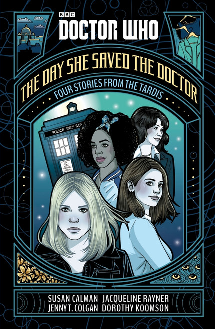 Doctor Who Anthology - THE DAY SHE SAVED THE DOCTOR (BBC Hardcover Book)