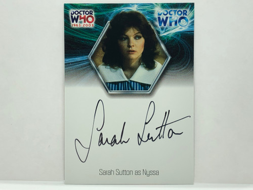 Doctor Who: 40th ANNIVERSARY Autograph Trading Card: WA16 - SARAH SUTTON as Nyssa