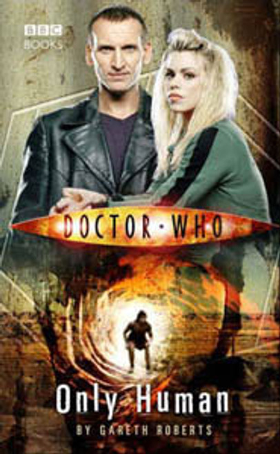 Doctor Who BBC Books Hardcover - ONLY HUMAN - 9th Doctor (Christopher Eccleston)