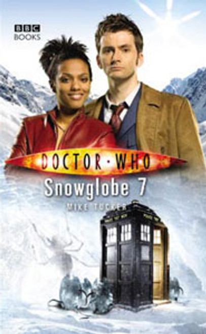 Doctor Who BBC Books Hardcover - SNOWGLOBE 7 - 10th Doctor (David Tennant)