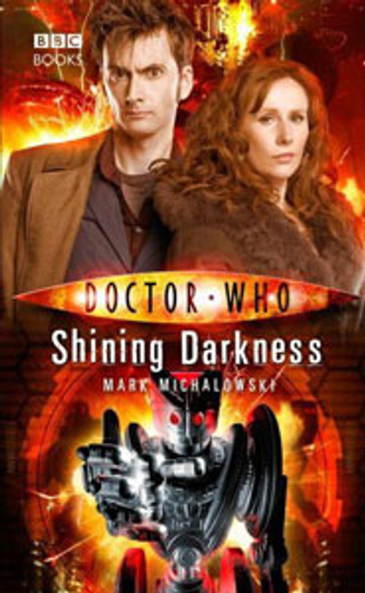 Doctor Who BBC Books Hardcover - SHINING DARKNESS - 10th Doctor (David Tennant)