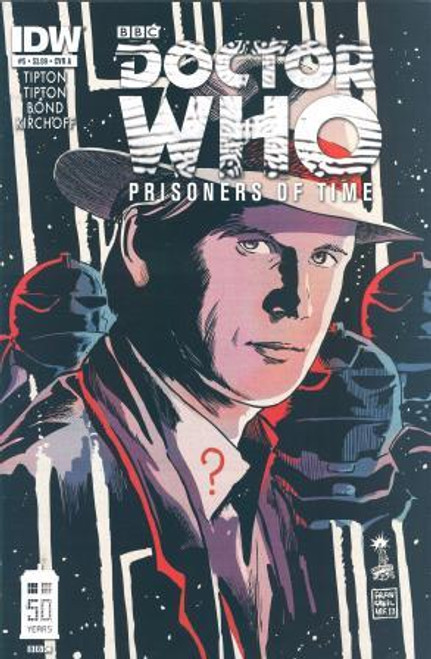 Doctor Who IDW Comic Book: PRISONERS OF TIME Issue #5 of 12 (Cover A) - 50th Anniversary  Special