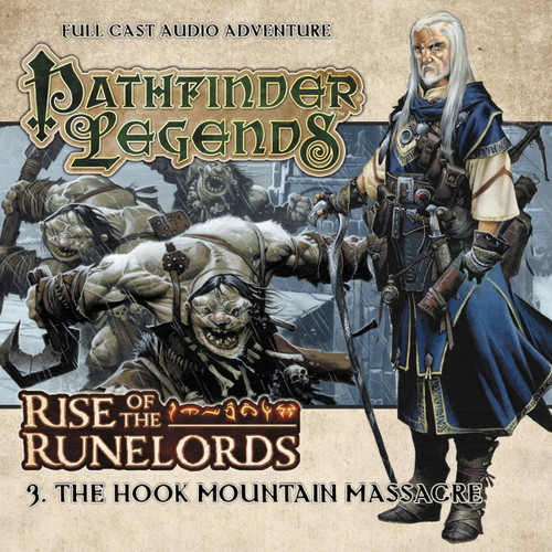 Pathfinder Legends - Rise of the Runelords #1.3 THE HOOK MOUNTAIN MASSACRE - Big Finish Audio CD