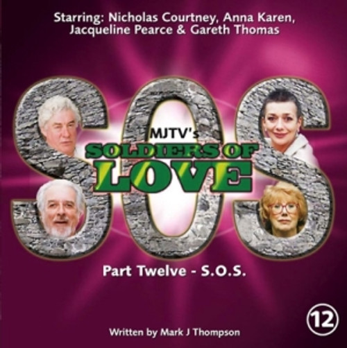 SOLDIERS of LOVE - Audio CD #12  S.O.S. (British Sci-Fi Comedy series by Mark J Thompson)