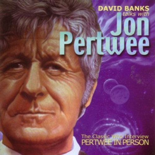 David Banks Talks with... JON PERTWEE - Classic Interview on CD by Silver Fist and Tenth Planet