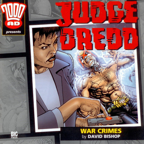 2000 AD Presents: JUDGE DREDD #14 - WAR CRIMES - Big Finish Audio Drama CD