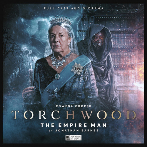 Torchwood #68: The EMPIRE MAN - Big Finish Audio CD - Starring Rowena Cooper