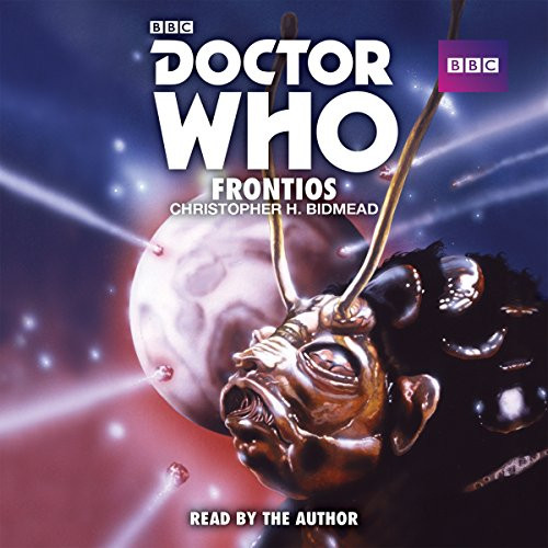 Doctor Who FRONTIOS - BBC Audio Book on CD read by Author Christopher Bidmead