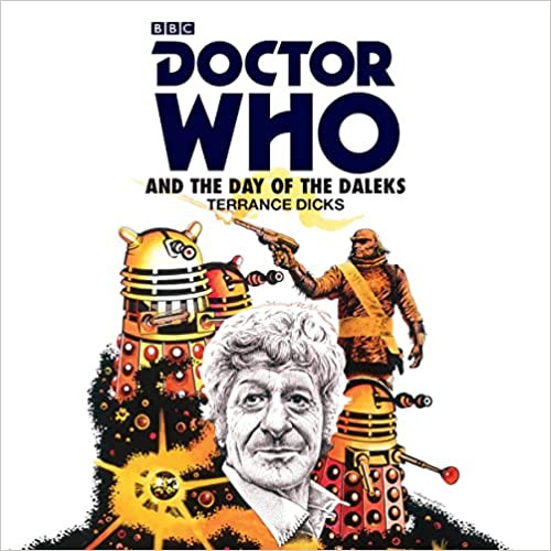Doctor Who The DAY OF THE DALEKS - BBC Audio Book on CD read by Richard Franklin