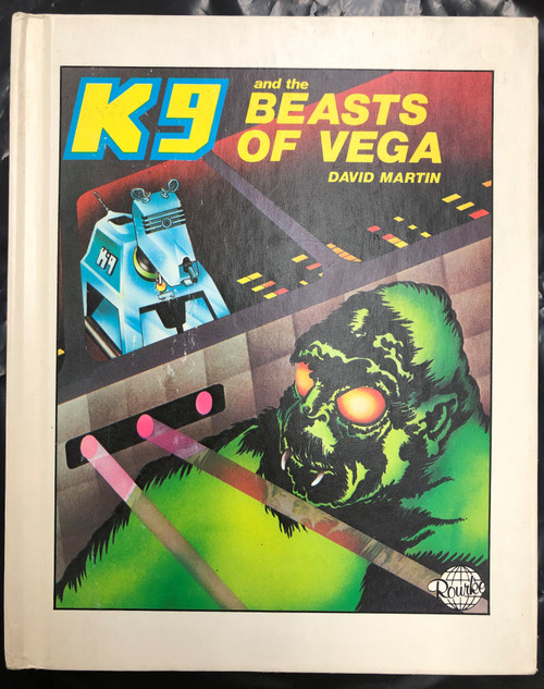 Vintage Doctor Who: Adventures of K9 Hardcover Book by David Martin - BEASTS OF VEGA
