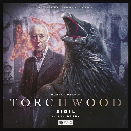 Torchwood #74: SIGIL - Big Finish Audio CD - Starring Murray Melvin