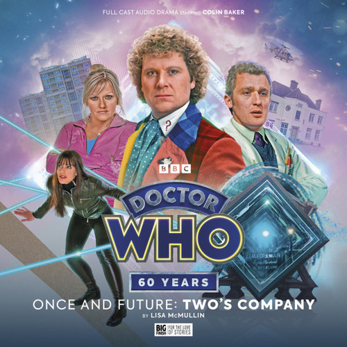 Doctor Who: Once and Future Volume #4: TWO'S COMPANY - Special 60 Years Big Finish Audio CD - Starring Colin Baker