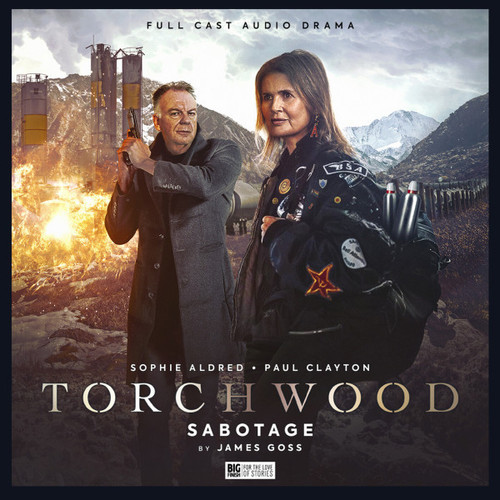 Torchwood #80: SABOTAGE - Big Finish Audio CD - Starring SOPHIE ALDRED