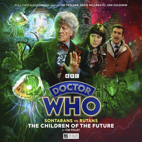 Doctor Who: Sontarans vs Rutans #1.2 CHILDREN OF THE FUTURE - A Big Finish Audio Drama