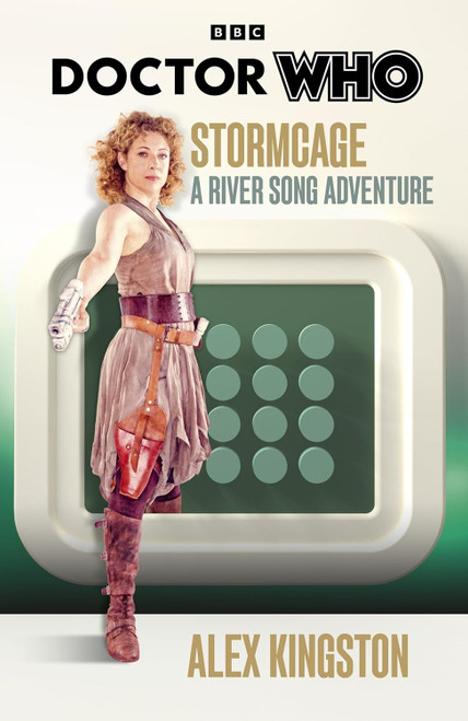 Doctor Who STORMCAGE (A River Song Adventure) by Alex Kingston - A BBC Books Hardcover (UK Import)