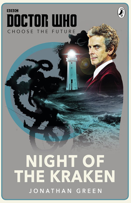  Doctor Who: Choose The Future - NIGHT OF THE KRAKEN - A 12th Doctor Story  -  BBC Paperback Book
