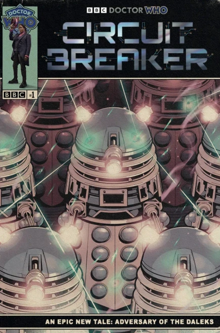 Doctor Who Titan Comic Book: CIRCUIT BREAKER Issue #1 of 2 (Cover D) Featuring The Fugitive Doctor (Jo Martin)