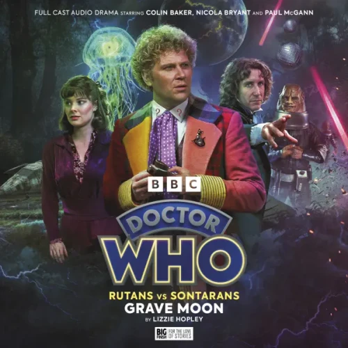 Doctor Who: Rutans vs Sontarans #1.3 GRAVE MOON - A Sixth & Eighth Doctor Audio Adventure 