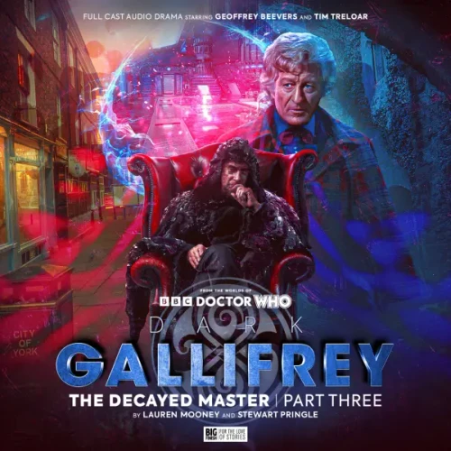 Doctor Who: DARK GALLIFREY - THE DECAYED MASTER - Part 3 of 3 - Big Finish Audio CD Starring Geoffrey Beevers