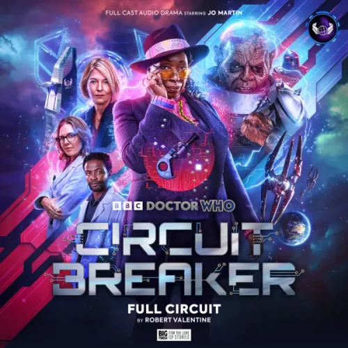 Doctor Who: CIRCUIT BREAKER: FULL CIRCUIT - Big Finish Audio Drama CD Set Starring Jo Martin