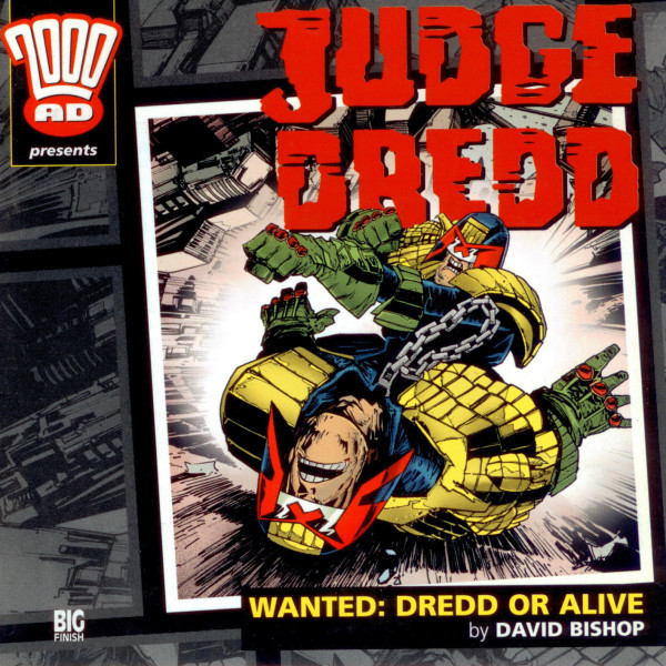 2000 AD Presents: JUDGE DREDD #1 - WANTED DREDD OR ALIVE - Big