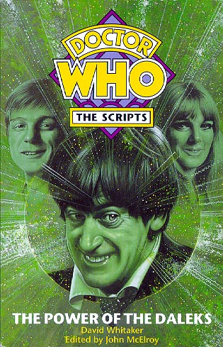 Doctor Who: The SCRIPTS - POWER OF THE DALEKS - Complete script of