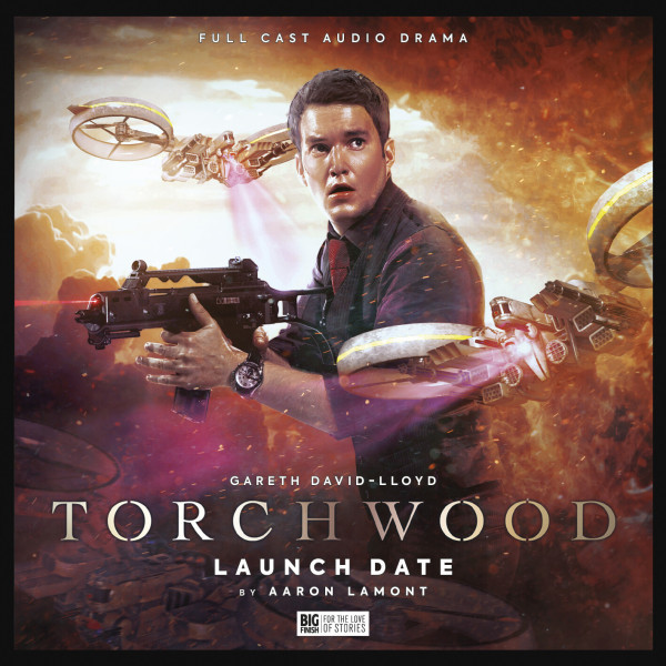 Torchwood #73: LAUNCH DATE - Big Finish Audio CD - Starring Gareth