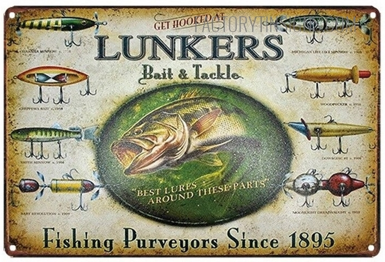 Get Hooked At Lunkers Bait & Tackle Best Lures Around These Parts -  factorytinsigns