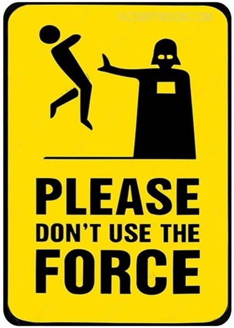 Please Don't Use The Force Typography Figure Modern Metal Wall Signs Tin Art For Office And House Wall Decoration