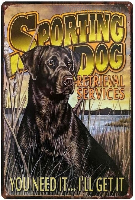 Sporting Dog Retrieval Services Typography Animal Vintage Metal Signs Retro Metal Tin Signs for Wall Hanging And Wall Décor