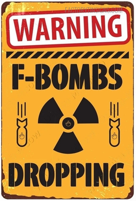 Warning F-Bombs Dropping Typography Figure Vintage Metal Signs Retro Metal Tin Signs for Wall Decor And Wall Hanging