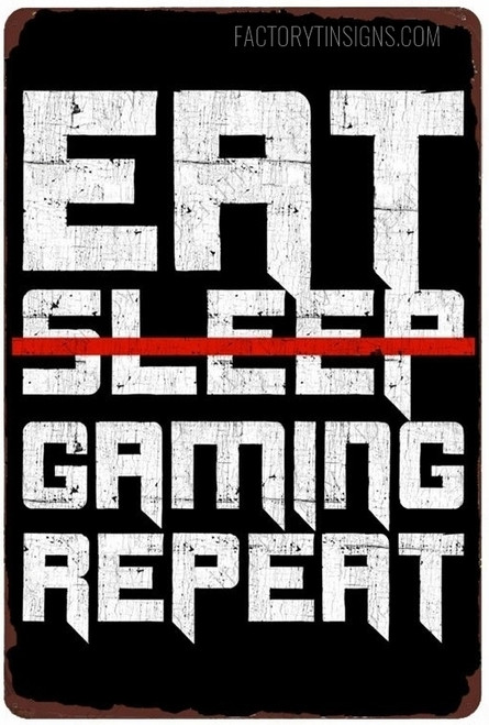 Eat Sleep Gaming Repeat Typography Vintage Metal Signs Retro Metal Tin Signs for Wall Hanging And Wall Décor