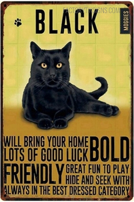 Black Will Bring Your Home Lots Of Good Luck Bold Typography Animal Vintage Metal Signs Retro Metal Tin Signs for Wall Hanging And Wall Décor