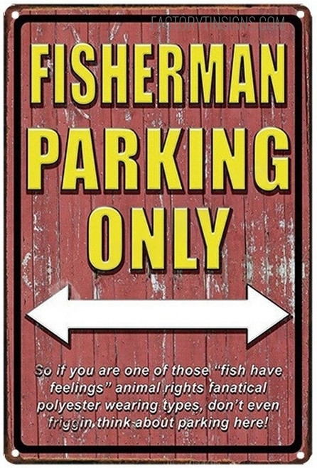 Fisherman Parking Only Typography Vintage Metal Signs Tin Signs for Wall Décor And Home Décor