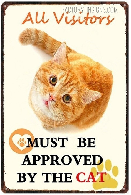 Must Be Approved By The Cat Typography Funny Animal Vintage Metal Signs Tin Signs for Home Décor And Wall Hanging