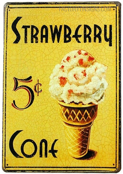Strawberry 5₵ Cone Typography Food Vintage Metal Signs Tin Signs for Wall Décor And Kitchen Décor Ideas