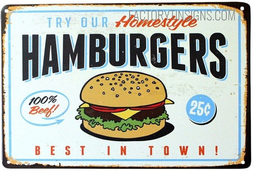 Try Our Homestyle Hamburgers 100% Beef Best In Town Typography Food Vintage Metal Signs for Retro Metal Signs Wall Hanging And Restaurant Wall Decor