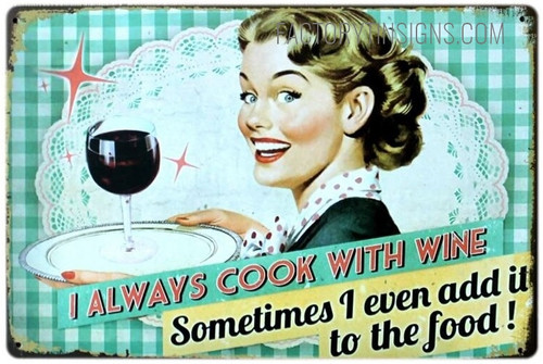 I Always Cook With Wine Sometimes Typography Figure Vintage Metal Signs for Retro Metal Signs Wall Hanging And Bar Wall Décor