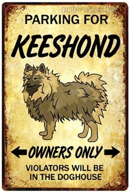 Parking For Keeshond Owners Only Violators Will Be In The Doghouse Typography Animal Metal Tin Sign For Wall Decor