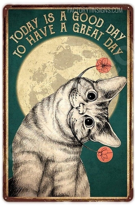Today Is A Good Day Cute Kitty Animal Typography Vintage Metal Art Retro Tins For Sale For Bedroom Wall Decor And Office Decor