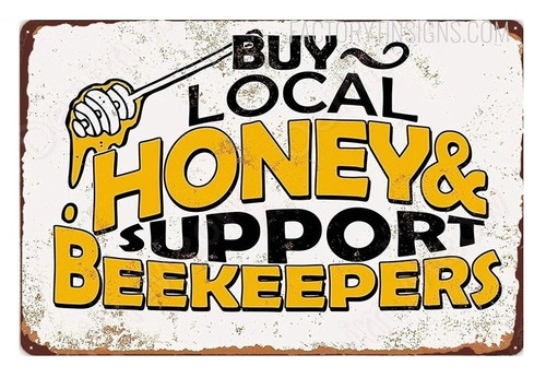 Local Honey Support Beekeepers Typography Vintage Metal Tin Signs Retro Metal Tin Signs for Home Décor & Office Décor