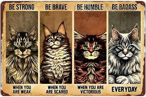 Be Strong Be Brave Be Humble Be Badass Animal Typography Vintage Metal Tin Sign Poster for Wall Art Decoration