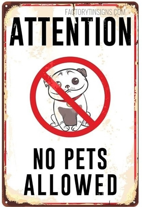 No Pets Allowed Typography Animal Vintage Metal Signs Tin Sign for Office Décor And Wall Hanging