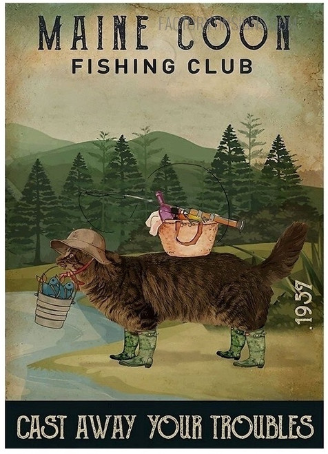 Maine Coon Fishing Club Animal Landscape Typography Retro Tin Sign Wall Art Poster for Indoor and Outdoor Decoration