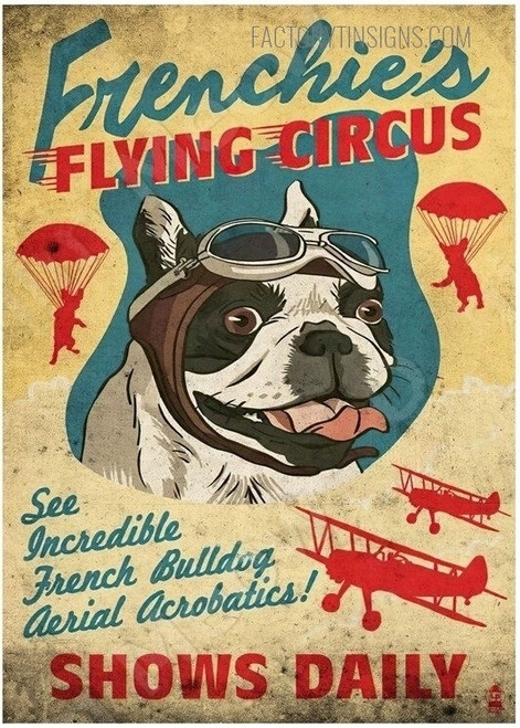 Frenchie's Flying Circus Animal Typography Retro Tin Sign Wall Art Poster for Wall Decoration